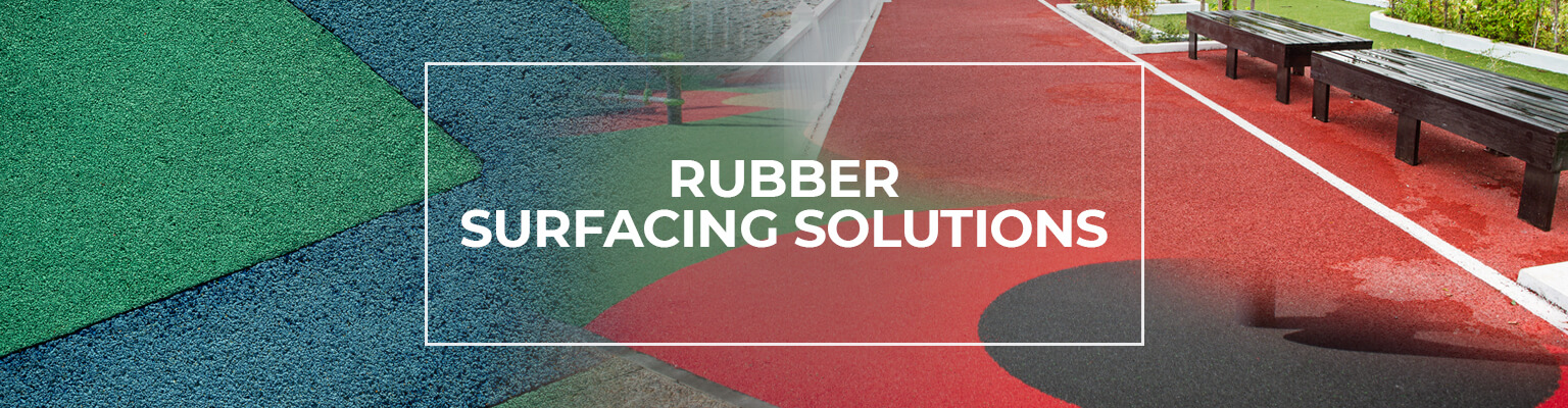 Guide To Rubber Surfacing Solutions